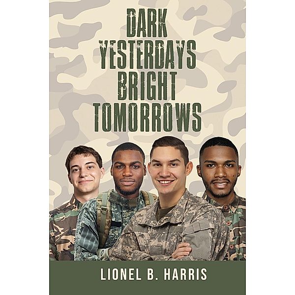 Dark Yesterdays Bright Tomorrows / Stratton Press, Lionel Harris