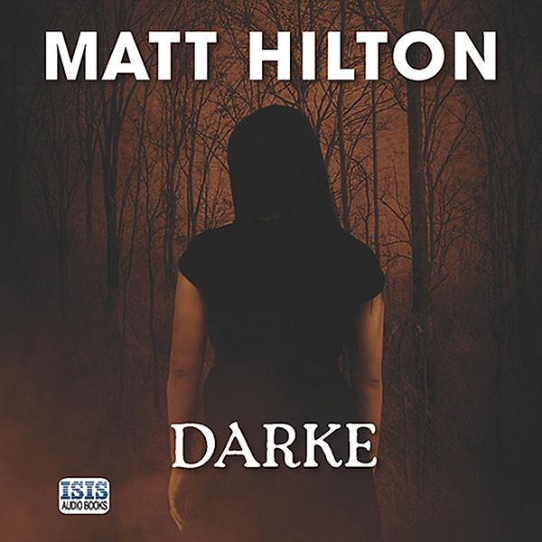 Darke, Matt Hilton