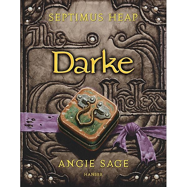 Darke / Septimus Heap Bd.6, Angie Sage