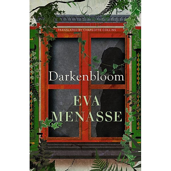 Darkenbloom, Eva Menasse