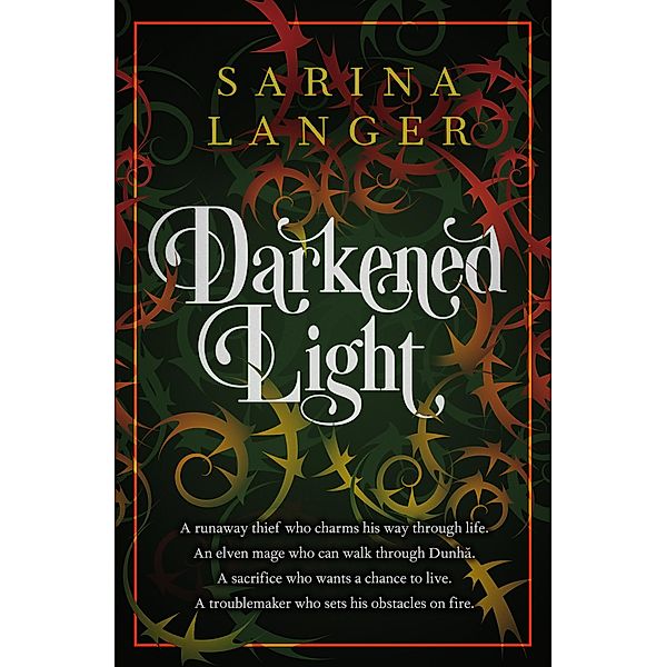 Darkened Light: Darkened Light, Sarina Langer