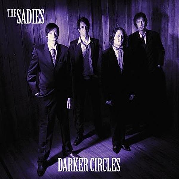 Darker Circles, Sadies