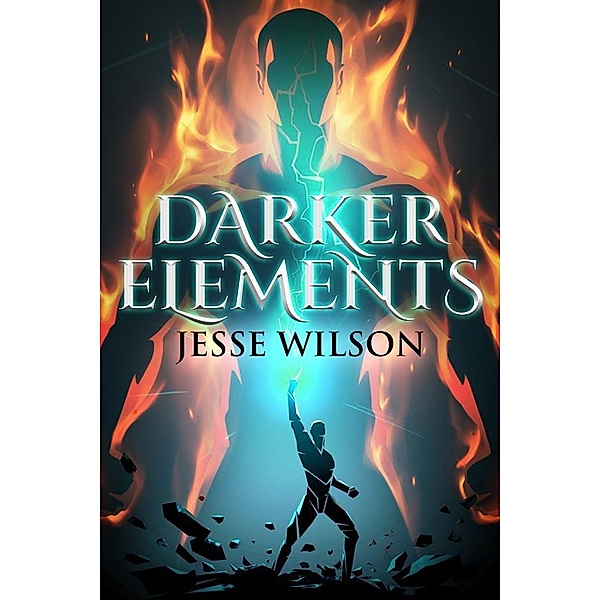 Darker Elements, Jesse Wilson
