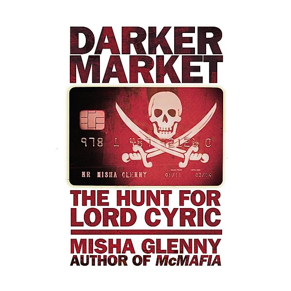 DarkerMarket, Misha Glenny