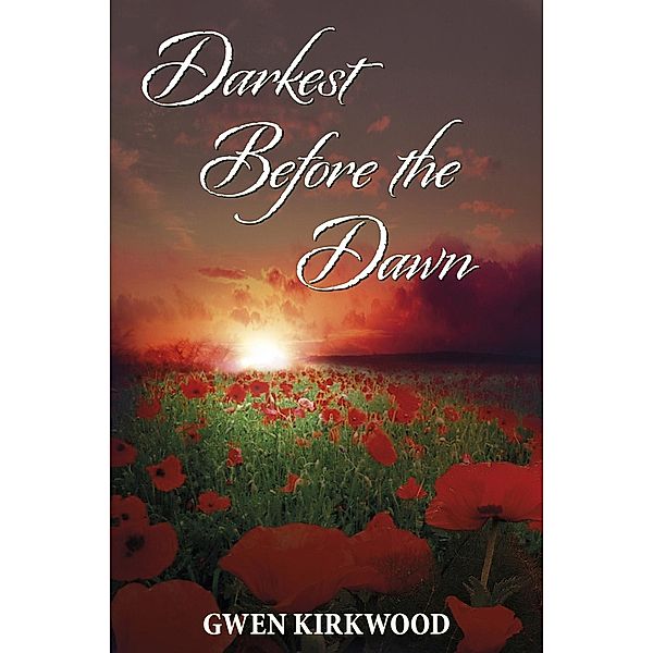 Darkest Before Dawn, Gwen Kirkwood