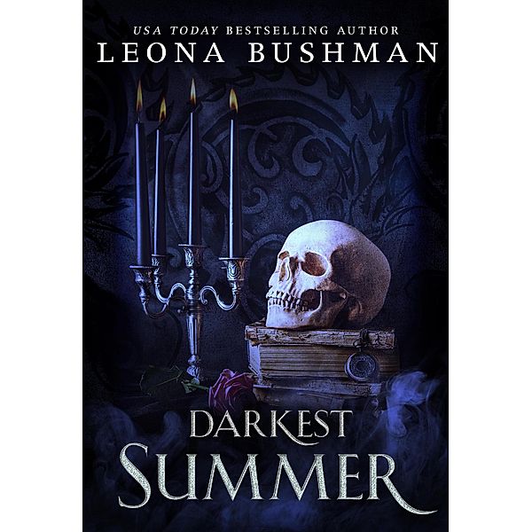 Darkest Summer / Darkest, Leona Bushman