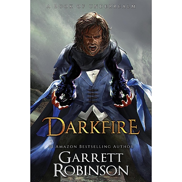 Darkfire (The Nightblade Epic, #3) / The Nightblade Epic, Garrett Robinson