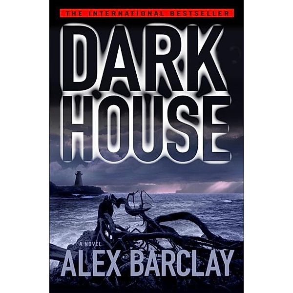 Darkhouse, Alex Barclay