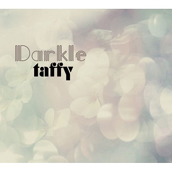 Darkle (10), Taffy