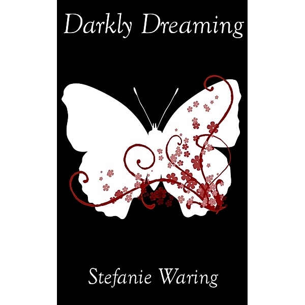 Darkly Dreaming, Stefanie Waring