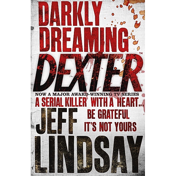 Darkly Dreaming Dexter, Jeff Lindsay