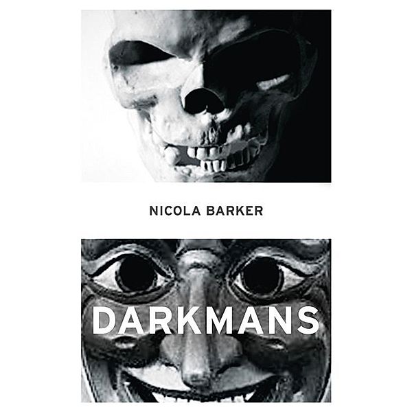 Darkmans, Nicola Barker