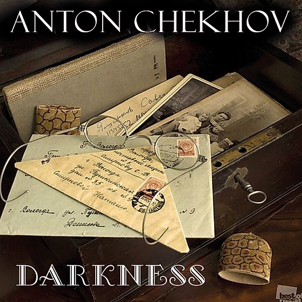 Darkness, Anton Chekhov