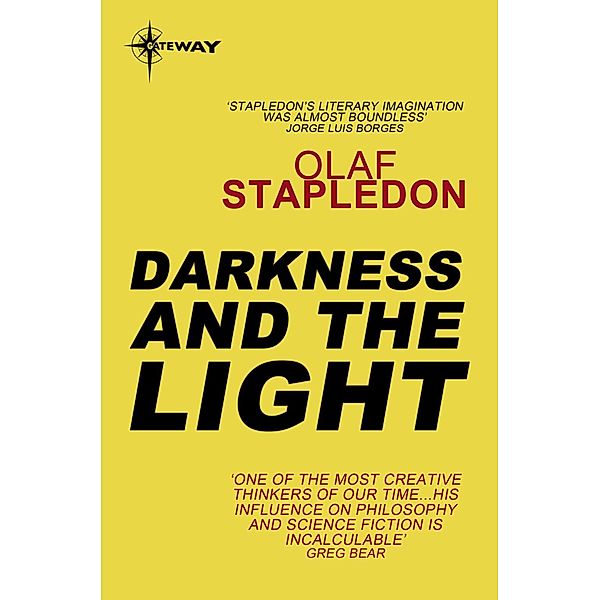 Darkness and the Light, Olaf Stapledon