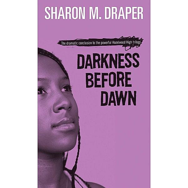 Darkness Before Dawn, Sharon M. Draper