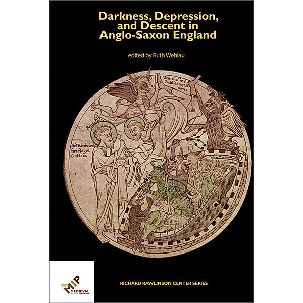 Darkness, Depression, and Descent in Anglo-Saxon England