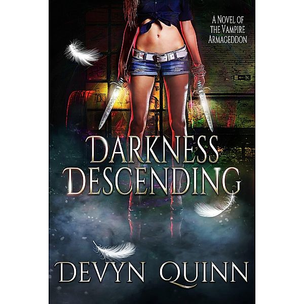 Darkness Descending, Devyn Quinn