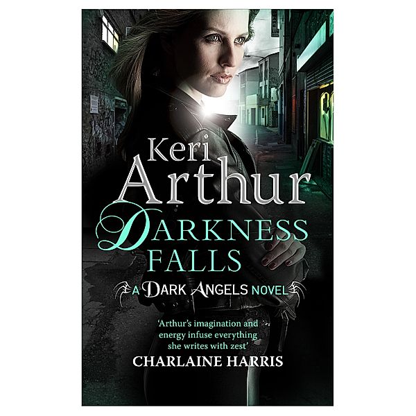 Darkness Falls / Dark Angels Bd.7, Keri Arthur