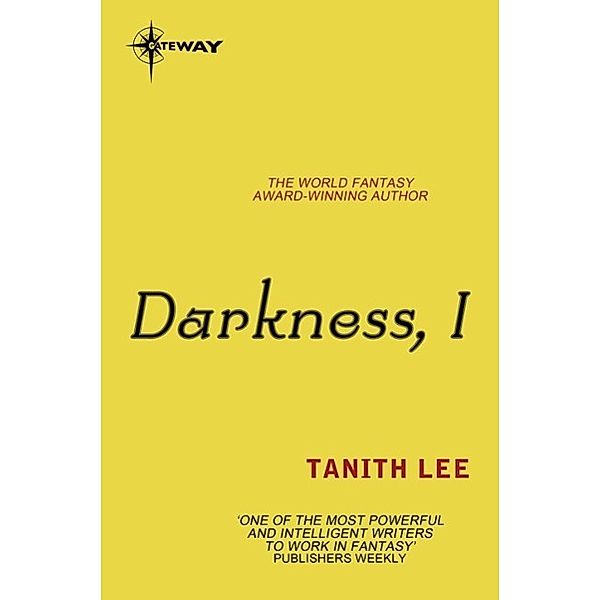 Darkness, I, Tanith Lee