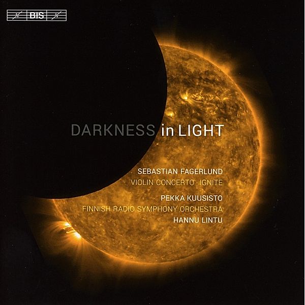 Darkness In Light, Pekka Kuusisto, Hannu Lintu, Finnish RSO