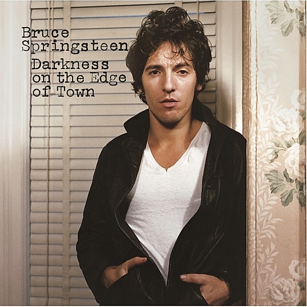 Darkness On The Edge Of Town, Bruce Springsteen