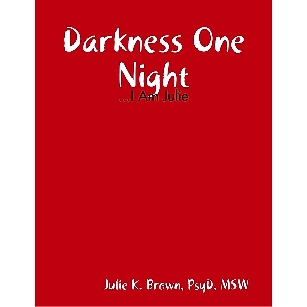 Darkness One Night, Julie Brown