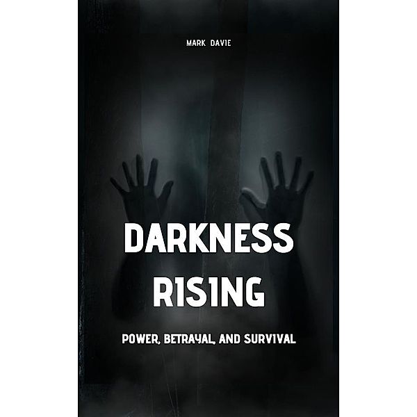 Darkness Rising, Mark Davie