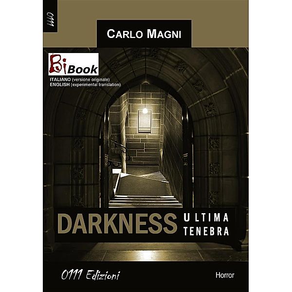 Darkness Ultima Tenebra / BiBook, Carlo Magni