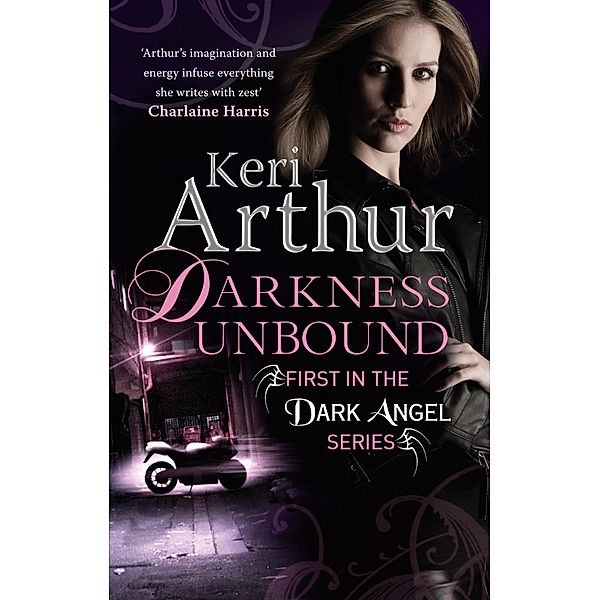 Darkness Unbound / Dark Angels Bd.1, Keri Arthur