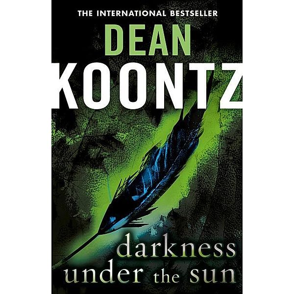 Darkness Under the Sun, Dean Koontz