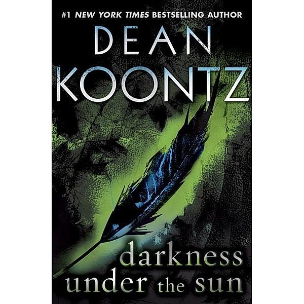 Darkness Under the Sun (Novella), Dean Koontz