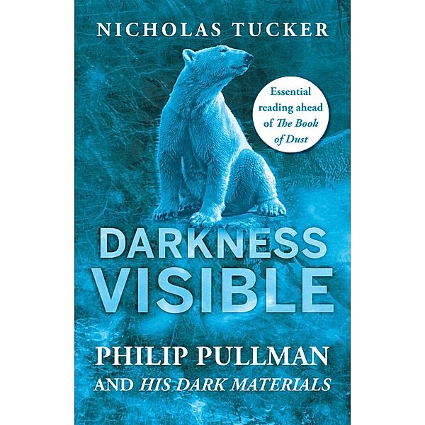 Darkness Visible, Nicholas Tucker