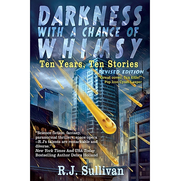 Darkness With a Chance of Whimsy, Rj Sullivan