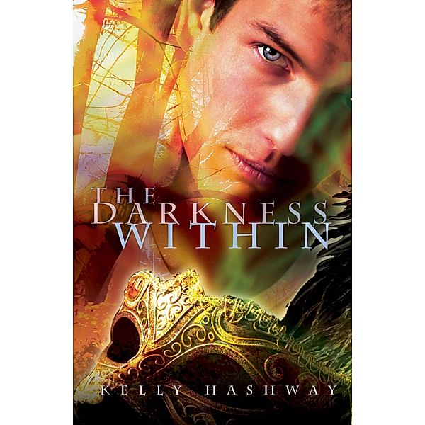 Darkness Within / Spencer Hill Press, Kelly Hashway
