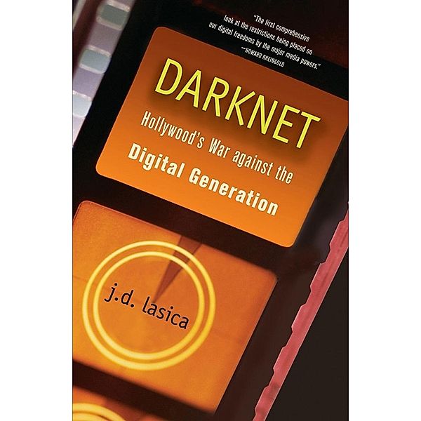 Darknet, J. D. Lasica