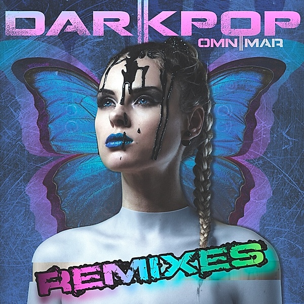 Darkpop Remixes (Ltd.Digipak), Omnimar