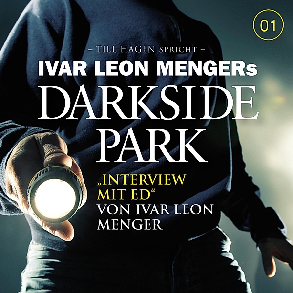 Darkside Park - 1 - 01: Interview mit Ed, Ivar Leon Menger