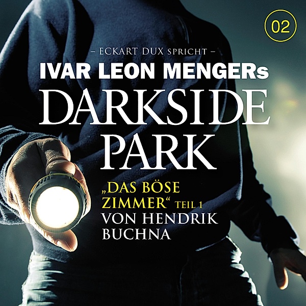 Darkside Park - 2 - 02: Das böse Zimmer - Teil 1, Hendrik Buchna