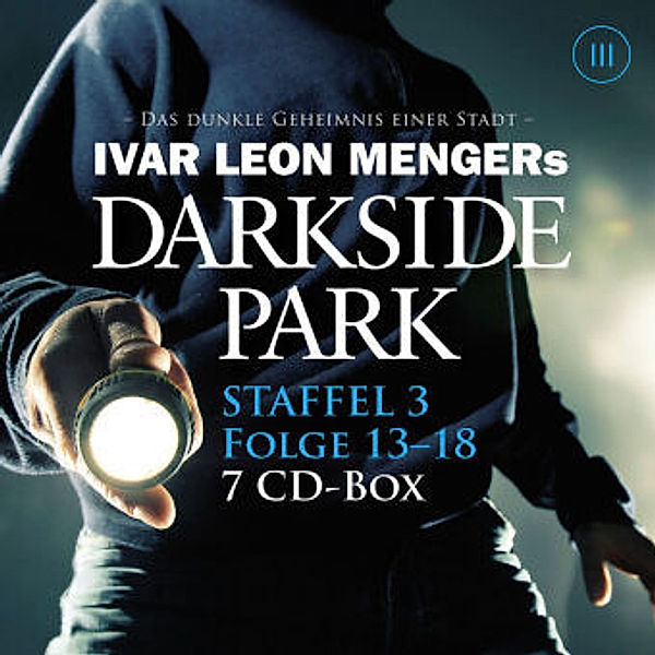 Darkside Park, 7 Audio-CDs, Ivan Leon Menger