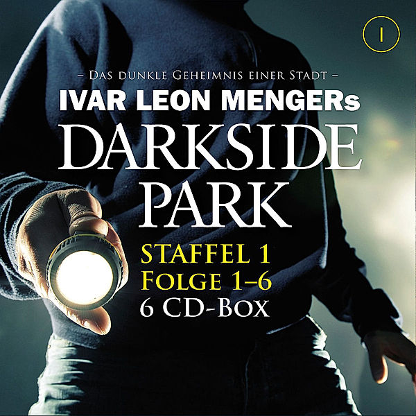Darkside Park - Staffel 1, 6 Audio-CD, Ivar Leon Menger, Hendrik Buchna, Christoph Zachariae