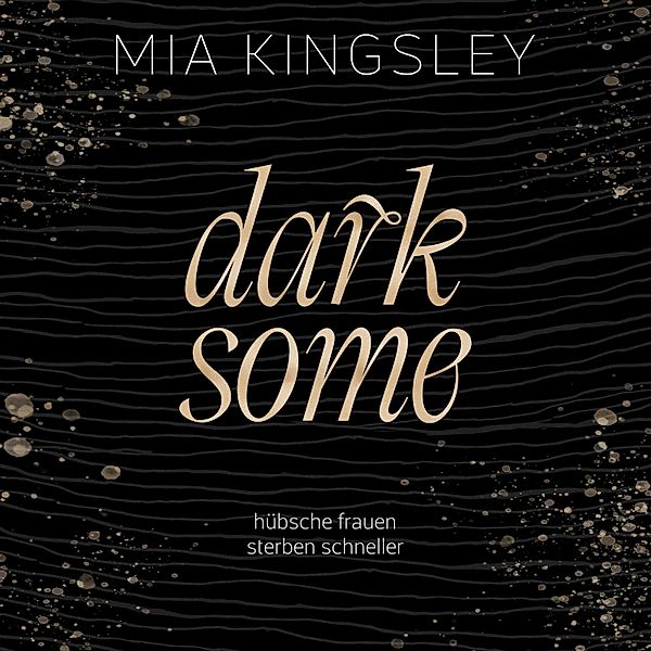 Darksome, Mia Kingsley