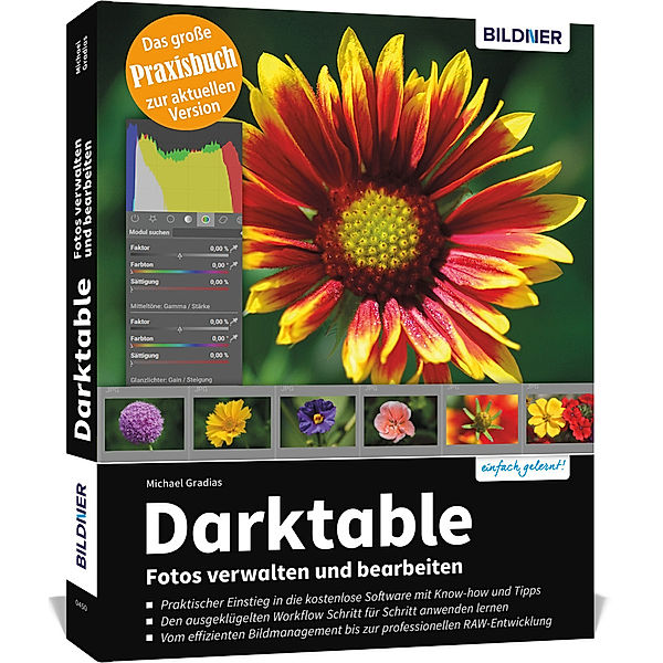 Darktable - Fotos verwalten und bearbeiten, Michael Gradias