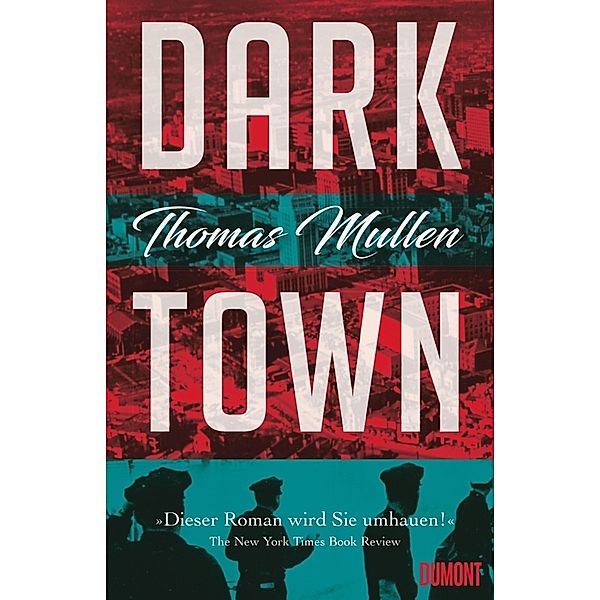 Darktown Bd.1, Thomas Mullen