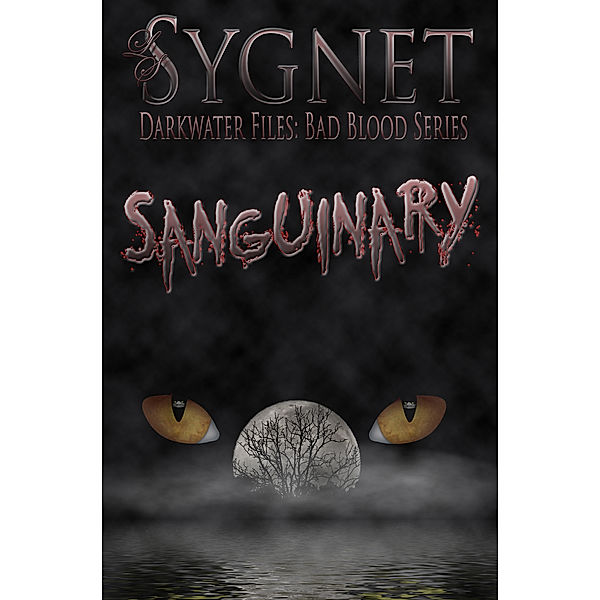 Darkwater Files: Bad Blood: Sanguinary, LS Sygnet