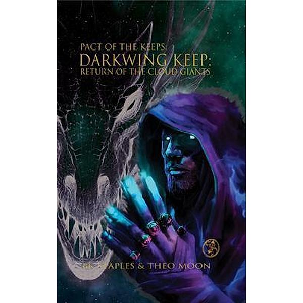 Darkwing Keep / PACT OF THE KEEPS, Bk Staples, Theo Moon