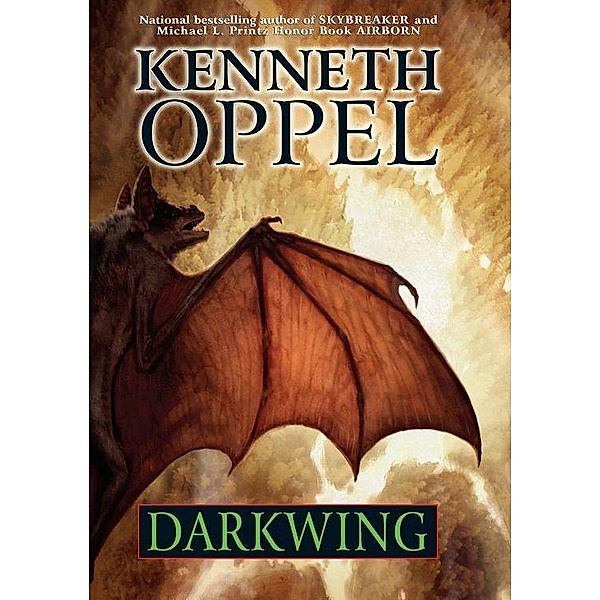 Darkwing / Silverwing Bd.1, Kenneth Oppel