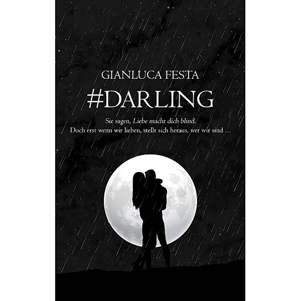 #DARLING, Gianluca Festa