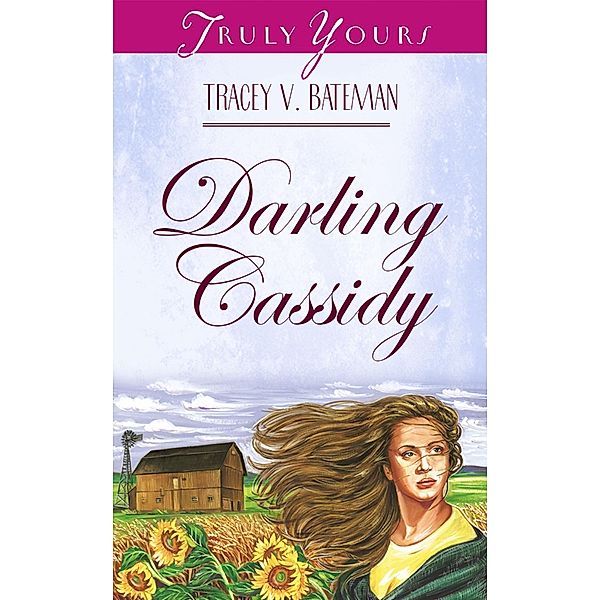 Darling Cassidy, Tracey V. Bateman