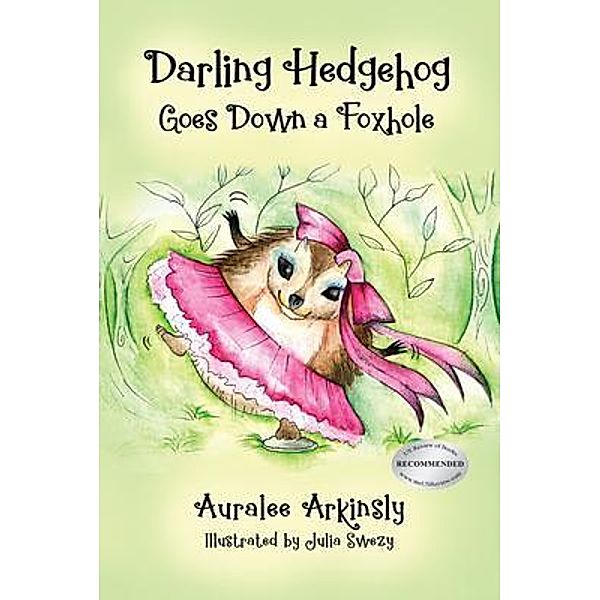 Darling Hedgehog / Capture Books, Auralee Arkinsly