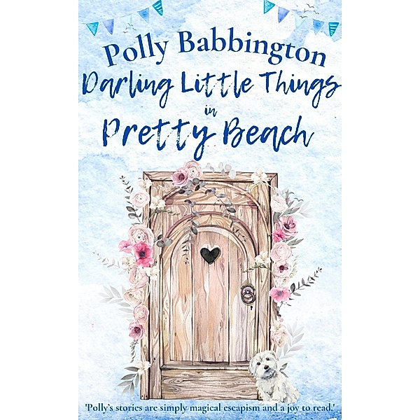 Darling Little Things in Pretty Beach, Polly Babbington